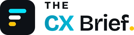 The CX Brief